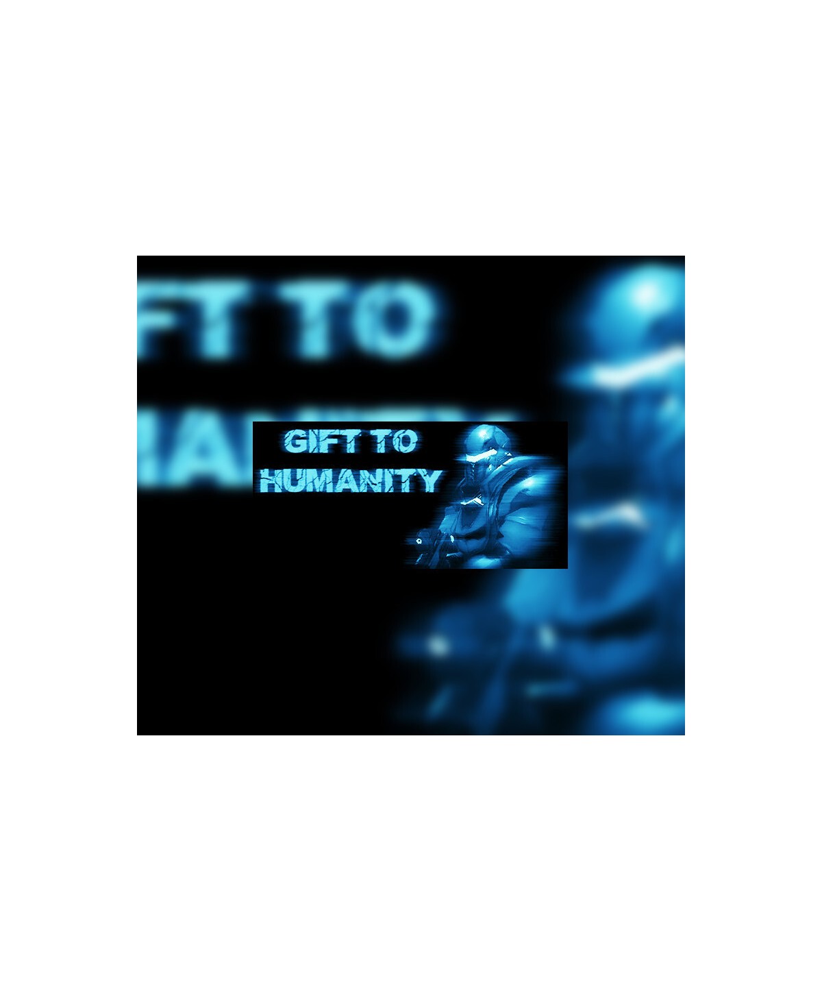 Gift to Humanity Steam Key GLOBAL